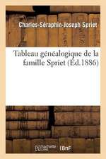 Tableau Genealogique de La Famille Spriet