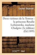 Deux Victimes de La Terreur