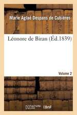 Leonore de Biran. Volume 2