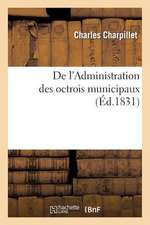 de L'Administration Des Octrois Municipaux