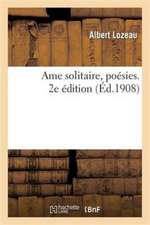 AME Solitaire, Poesies. 2e Edition