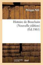 Histoire de Bouchain (Nouvelle Edition)