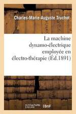 La Machine Dynamo-Electrique Employee En Electro-Therapie