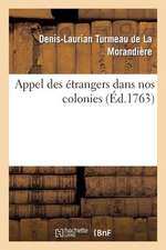 Appel Des Etrangers Dans Nos Colonies