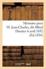 Memoire Pour M. Jean-Charles, Mme Veuve Moine Nee Dornier, Et M. Emile Guillaume