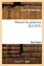 Manuel Du Praticien 3e Edition