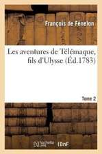 Les Aventures de Telemaque, Fils D'Ulysse. T. 2