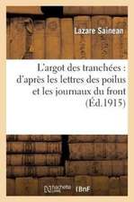 L'Argot Des Tranchees