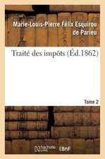 Traite Des Impots Tome 2