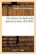 de La Force Du Droit Et Du Droit de La Force