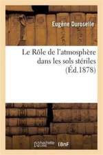 Le Rôle de l'Atmosphère Dans Les Sols Stériles