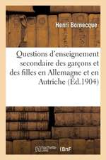 Questions d'Enseignement Secondaire Des Garçons Et Des Filles En Allemagne Et En Autriche