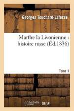 Marthe La Livonienne