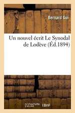 Un Nouvel Écrit Le Synodal de Lodève