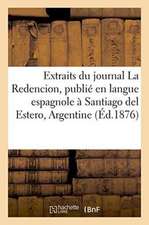 Extraits Du Journal La Redencion, Langue Espagnole À Santiago del Estero, Chef-Lieu, Argentine