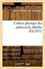 Culture Physique Des Adolescents Affaiblis