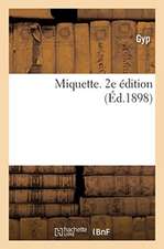 Miquette. 2e édition
