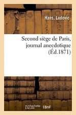 Second Siège de Paris, Journal Anecdotique