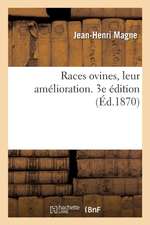 Races Ovines, Leur Amélioration. 3e Édition