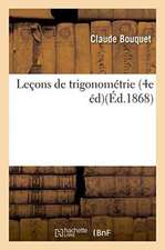 Leçons de trigonométrie, 4e édition