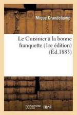 Le Cuisinier À La Bonne Franquette, 1re Édition