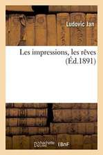 Les Impressions, Les Rêves