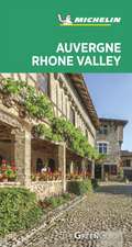 Auvergne-Rhone Valley - Michelin Green Guide