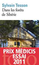 Tesson, S: Dans les forêts de Sibérie