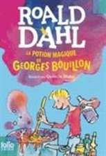 Dahl, R: Potion magique de Georges Bouillon