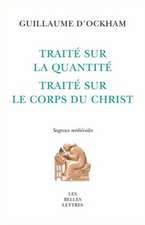 Traite Sur La Quantite. Traite Sur Le Corps Du Christ