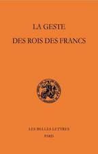 La Geste Des Rois Des Francs