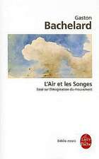 L'Air et les songes: Essai sur l'imagination du mouvement