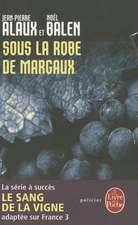 Sous La Robe de Margaux