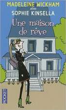 Une Maison de Reve