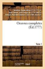 Oeuvres Completes. Tome 1