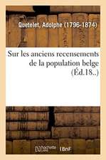 Sur Les Anciens Recensements de la Population Belge