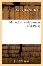 Manuel Du Code Chinois