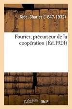 Fourier, Précurseur de la Coopération