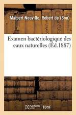 Examen Bactériologique Des Eaux Naturelles