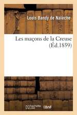 Les Maçons de la Creuse