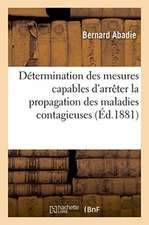 Détermination Des Mesures Capables d'Arrêter La Propagation Des Maladies Contagieuses