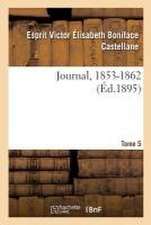 Journal, 1804-1862. Tome 5. 1853-1862