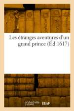 Les étranges aventures d'un grand prince