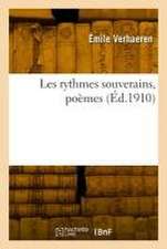 Les rythmes souverains, poèmes