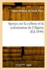 Aperçu sur la culture et la colonisation de l'Algérie