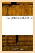 Les grotesques