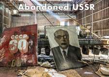 Abandoned USSR