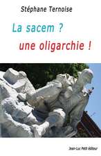 La Sacem ? Une Oligarchie !