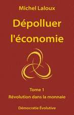 Depolluer L'Economie