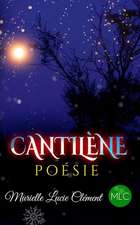 Cantilène: Poésie